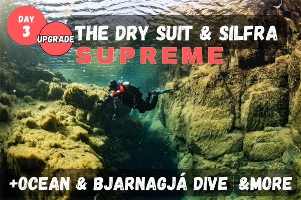 Upgrade your booking to  the Dry Suit & Silfra Supreme.
